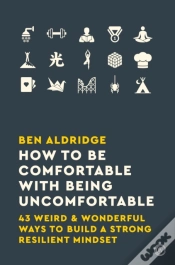 Capa do artigo How To Be Comfortable With Being Uncomfortable