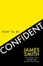 How to Be Confident - Preview