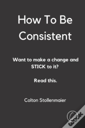 Capa do artigo How To Be Consistent