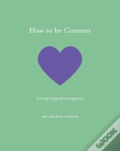 How To Be Content