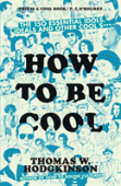 How To Be Cool