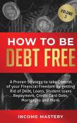 How To Be Debt Free