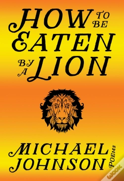Capa do artigo How To Be Eaten By A Lion