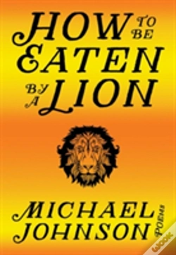 Capa do artigo How To Be Eaten By A Lion