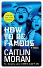 How To Be Famous - Preview