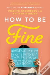 How To Be Fine