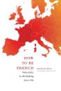 How To Be French - Preview