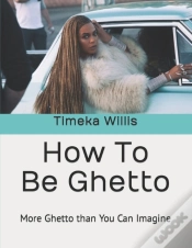 Capa do artigo How To Be Ghetto