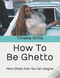 Capa do artigo How To Be Ghetto