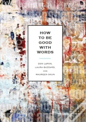 Capa do artigo How To Be Good With Words