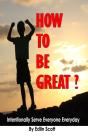 How To Be Great? - Preview
