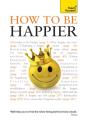 How To Be Happier: Teach Yourself (New Edition) Ebook Epub - Preview