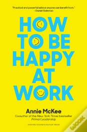 Capa do artigo How To Be Happy At Work