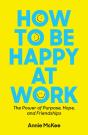 How To Be Happy At Work - Preview