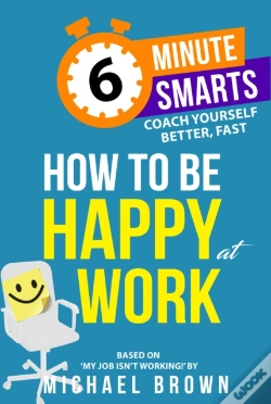 Capa do artigo How To Be Happy At Work