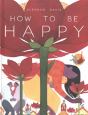 How To Be Happy - Preview
