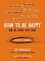 How To Be Happy (Or At Least Less Sad) - Preview