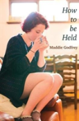 How To Be Held