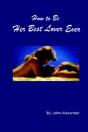 How To Be Her Best Lover Ever - Preview