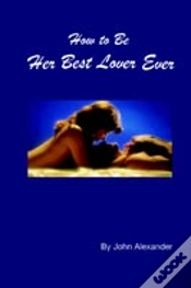 Capa do artigo How To Be Her Best Lover Ever
