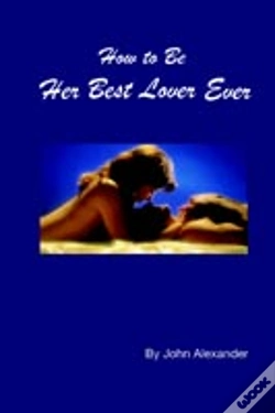 Capa do artigo How To Be Her Best Lover Ever
