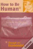 How To Be Human