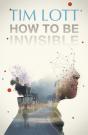 How To Be Invisible - Preview
