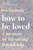 How To Be Loved