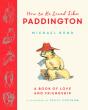 How To Be Loved Like Paddington - Preview