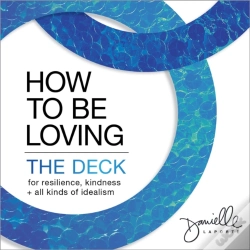 Capa do artigo How To Be Loving: The Deck