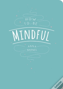 Capa do artigo How To Be Mindful