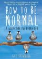 How To Be Normal - Preview