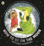 How To Be On The Moon - Preview