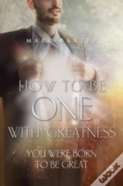 Capa do artigo How To Be One With Greatness