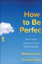 How To Be Perfect - Preview