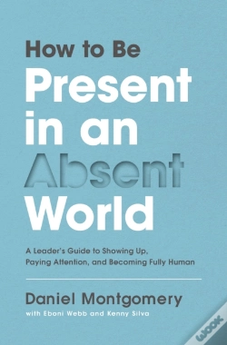 Capa do artigo How To Be Present In An Absent World