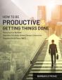 How To Be Productive And Getting Things Done - Preview