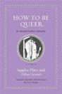 How To Be Queer - Preview