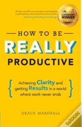 How To Be Really Productive