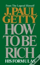 How To Be Rich
