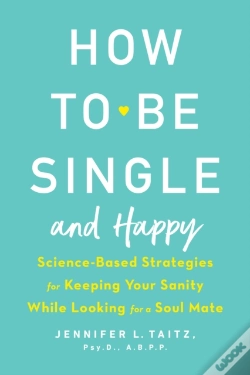 Capa do artigo How To Be Single And Happy