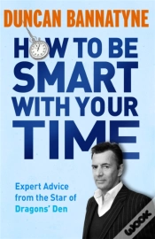 Capa do artigo How To Be Smart With Your Time