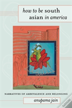 Capa do artigo How To Be South Asian In America