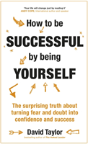 How To Be Successful By Being Yourself - Preview
