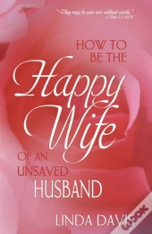 How To Be The Happy Wife