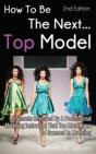 How To Be The Next Top Model - Preview