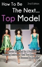 How To Be The Next Top Model