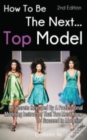 Capa do artigo How To Be The Next Top Model