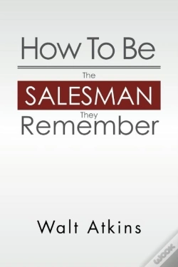Capa do artigo How To Be The Salesman They Remember