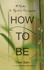How To Be - Preview